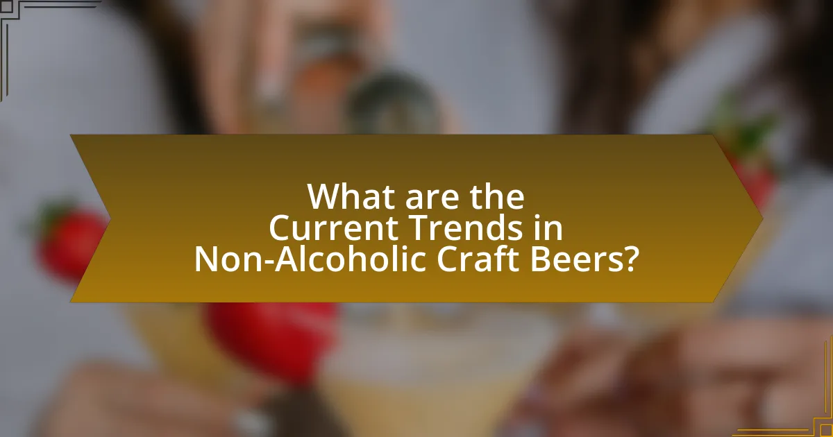 What are the Current Trends in Non-Alcoholic Craft Beers?